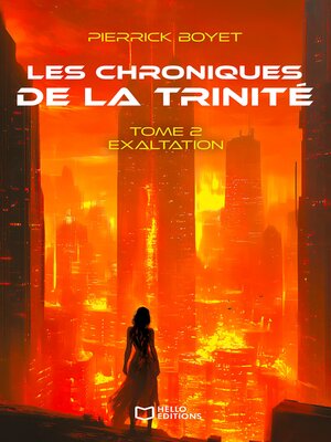 cover image of Les Chroniques de la Trinité--Tome II, Exaltation